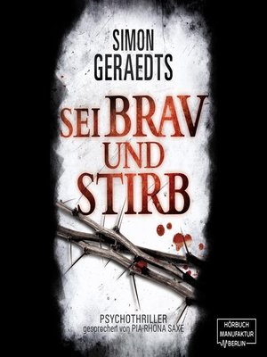 cover image of Sei brav und stirb